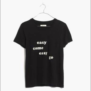 MADEWELL EASY COME EASY GO TEE